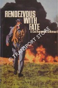 Rendezvous with Fate by LALLEMANT, Lt. Col. Raymond